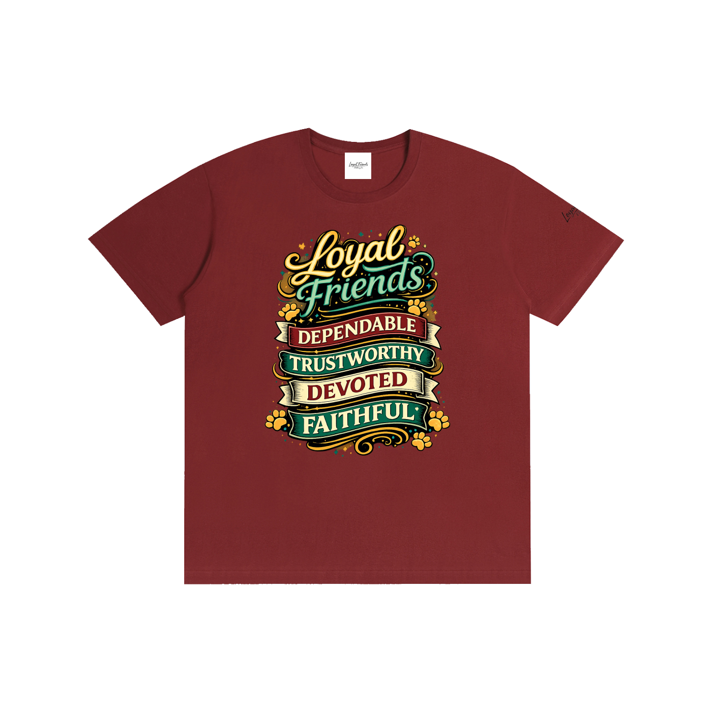 Loyal Friends Tee | Unisex 100% Cotton Graphic T-Shirt