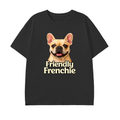 Friendly Frenchie Pure Cotton Unisex T-Shirt